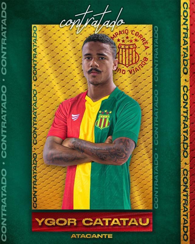 Ygor Catatau (Atacante) - Sampaio Corra